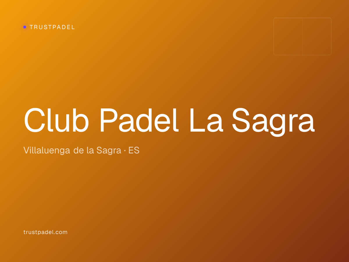Club Padel La Sagra padel club