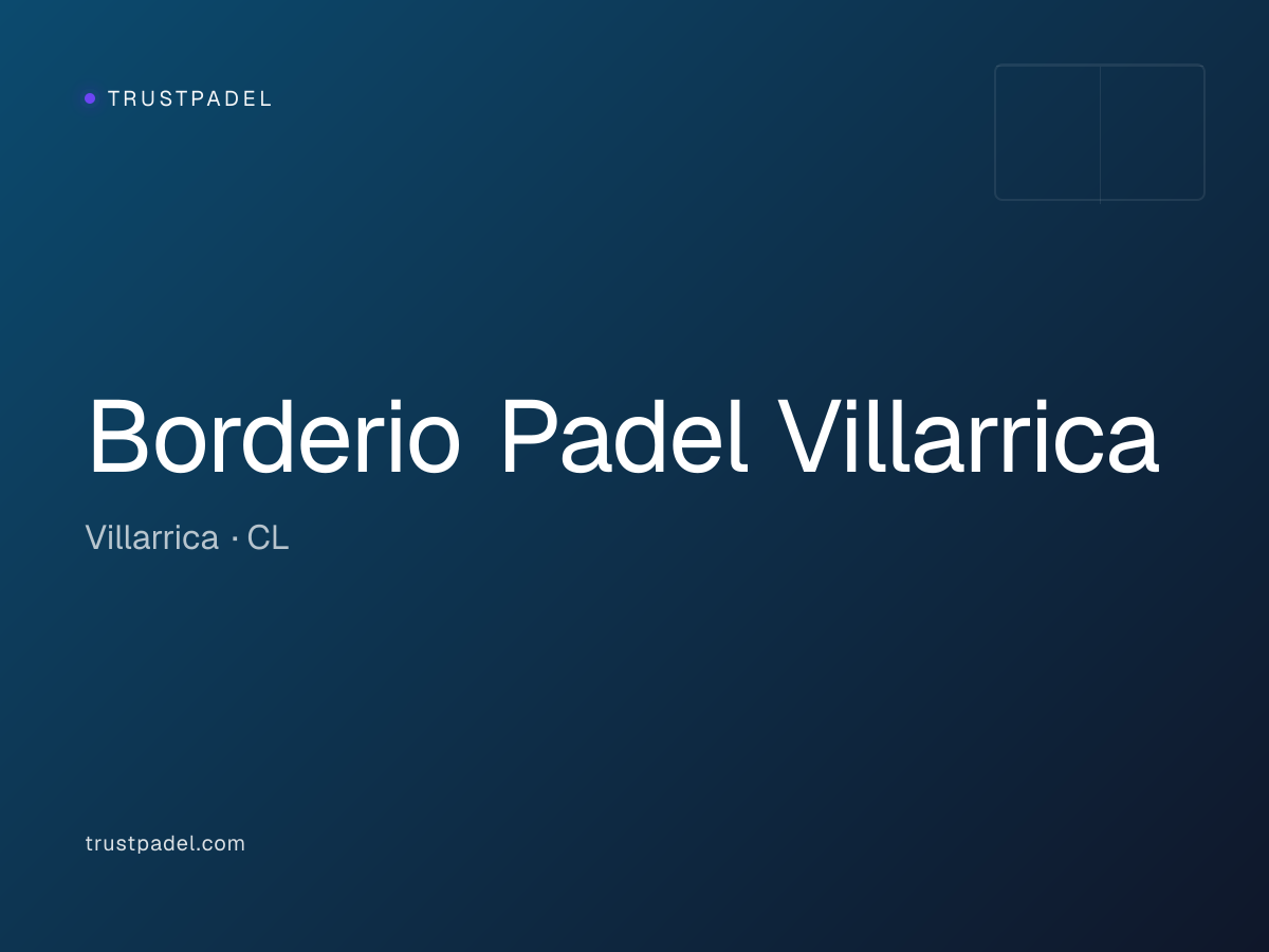 Borderio Padel Villarrica padel club