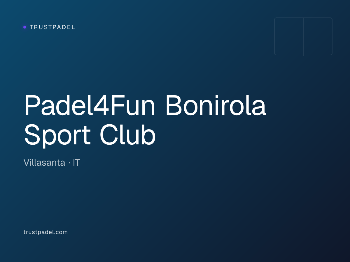 Padel4Fun Bonirola Sport Club padel club