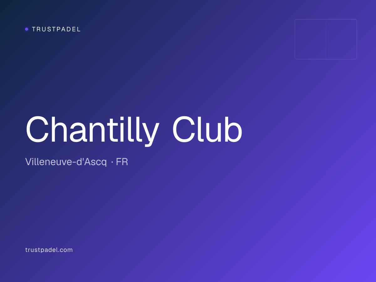 Chantilly Club padel club