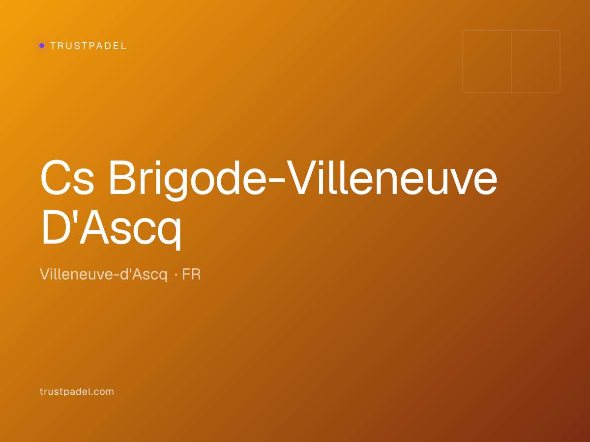 Cs Brigode-Villeneuve D'Ascq padel club
