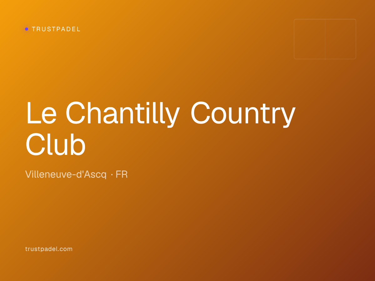 Le Chantilly Country Club padel club