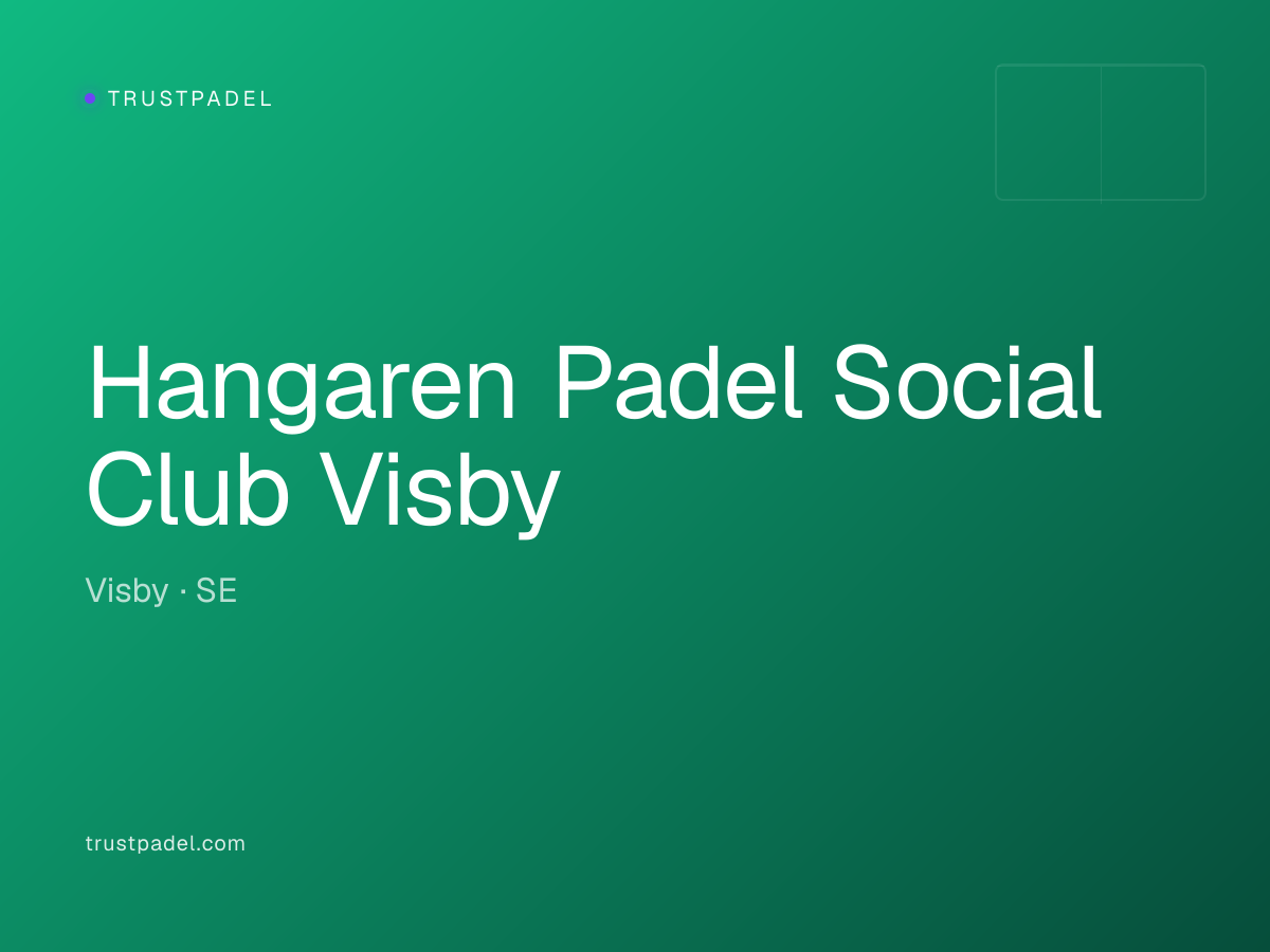 Hangaren Padel Social Club Visby padel club