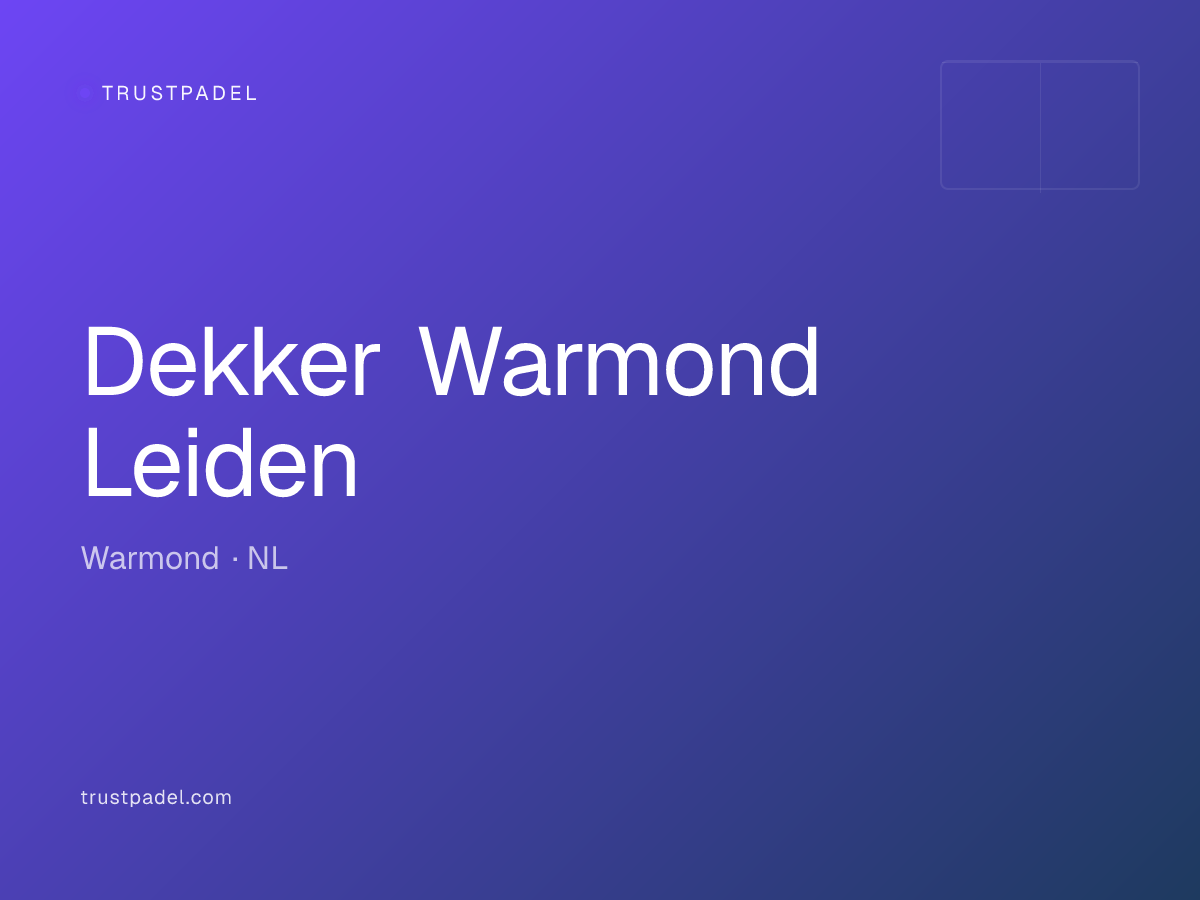Dekker Warmond Leiden padel club