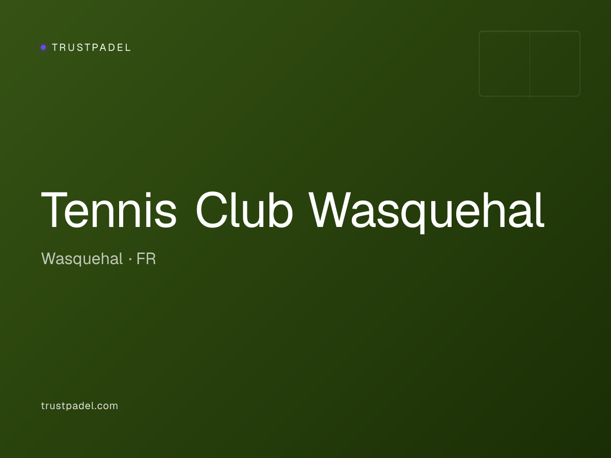 Tennis Club Wasquehal padel club