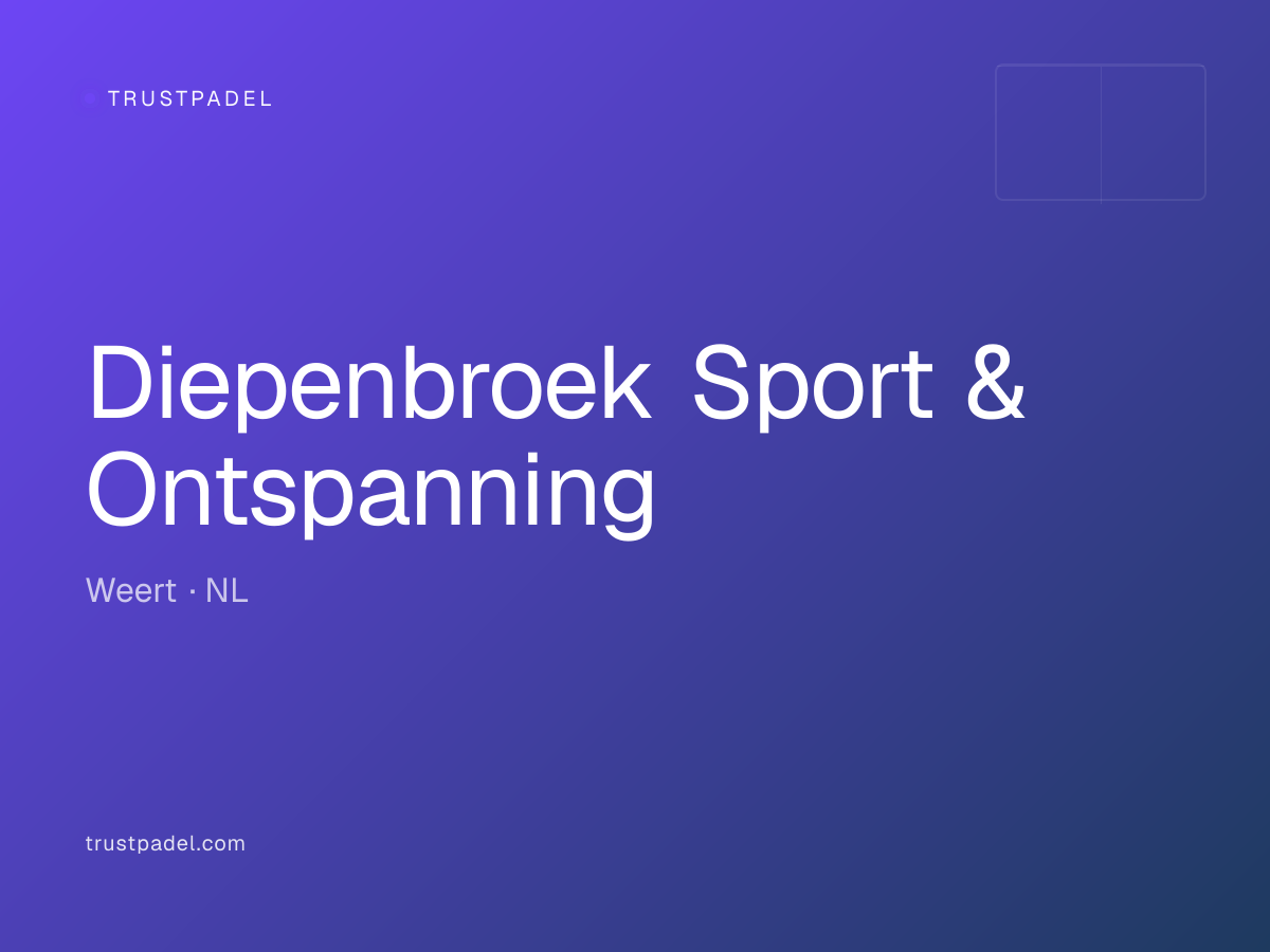 Diepenbroek Sport & Ontspanning padel club