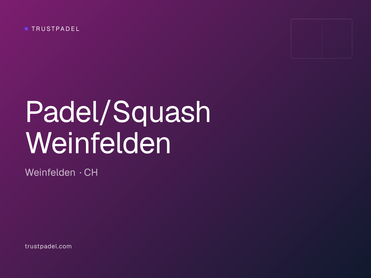 Padel/Squash Weinfelden padel club