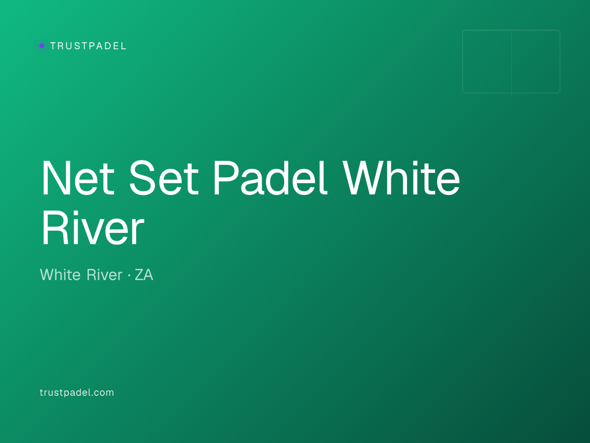 Net Set Padel White River padel club