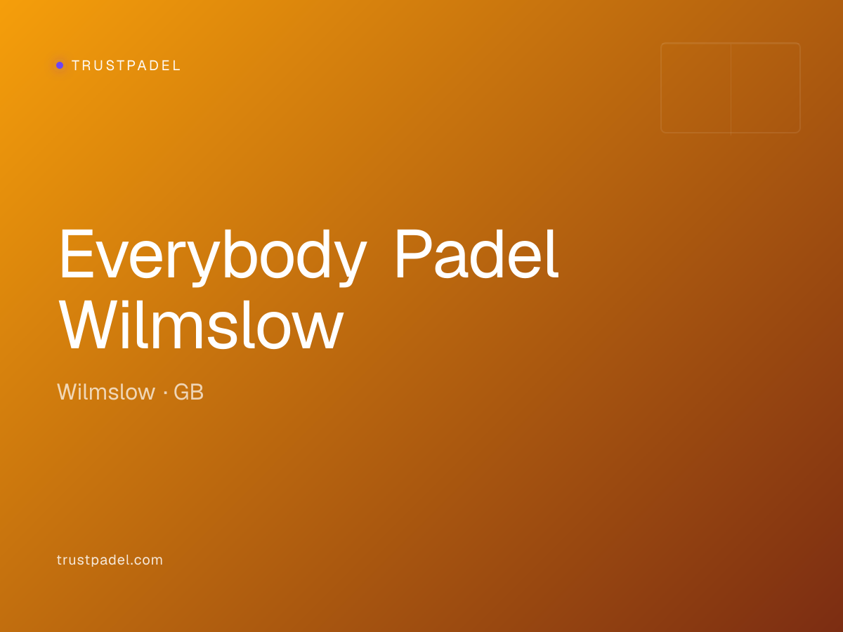 Everybody Padel Wilmslow padel club