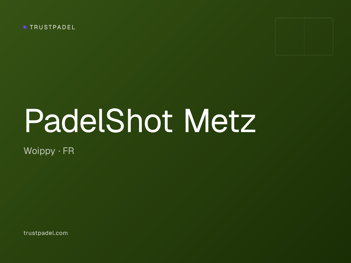 PadelShot Metz padel club