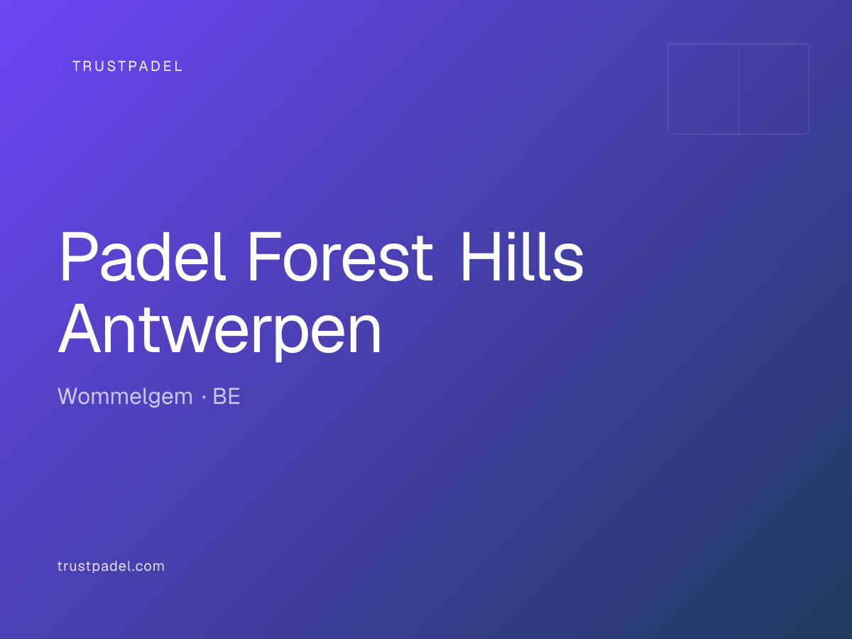 Padel Forest Hills Antwerpen padel club