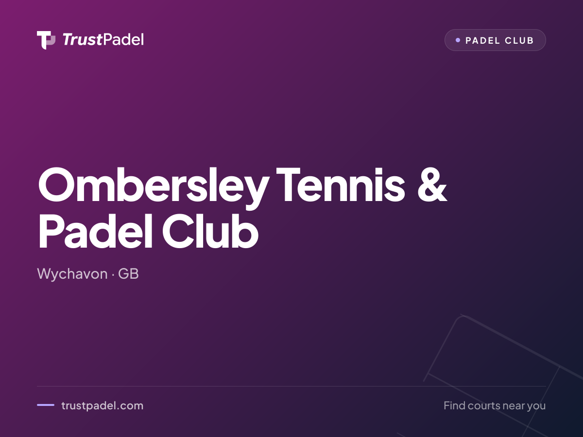 Ombersley Tennis & Padel Club padel club