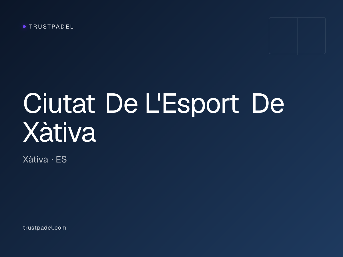 Ciutat De L'Esport De Xàtiva padel club