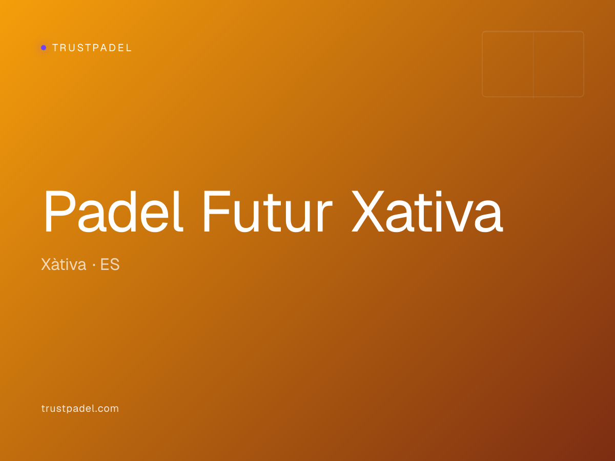 Padel Futur Xativa padel club