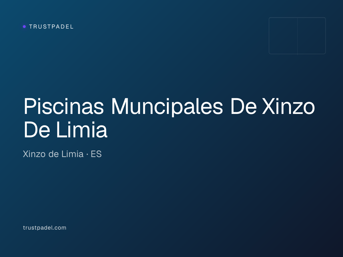 Piscinas Muncipales De Xinzo De Limia padel club