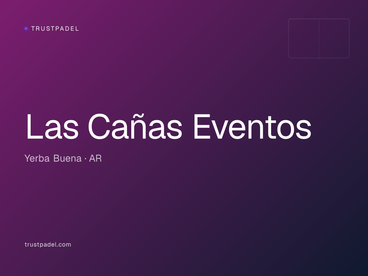 Las Cañas Eventos padel club
