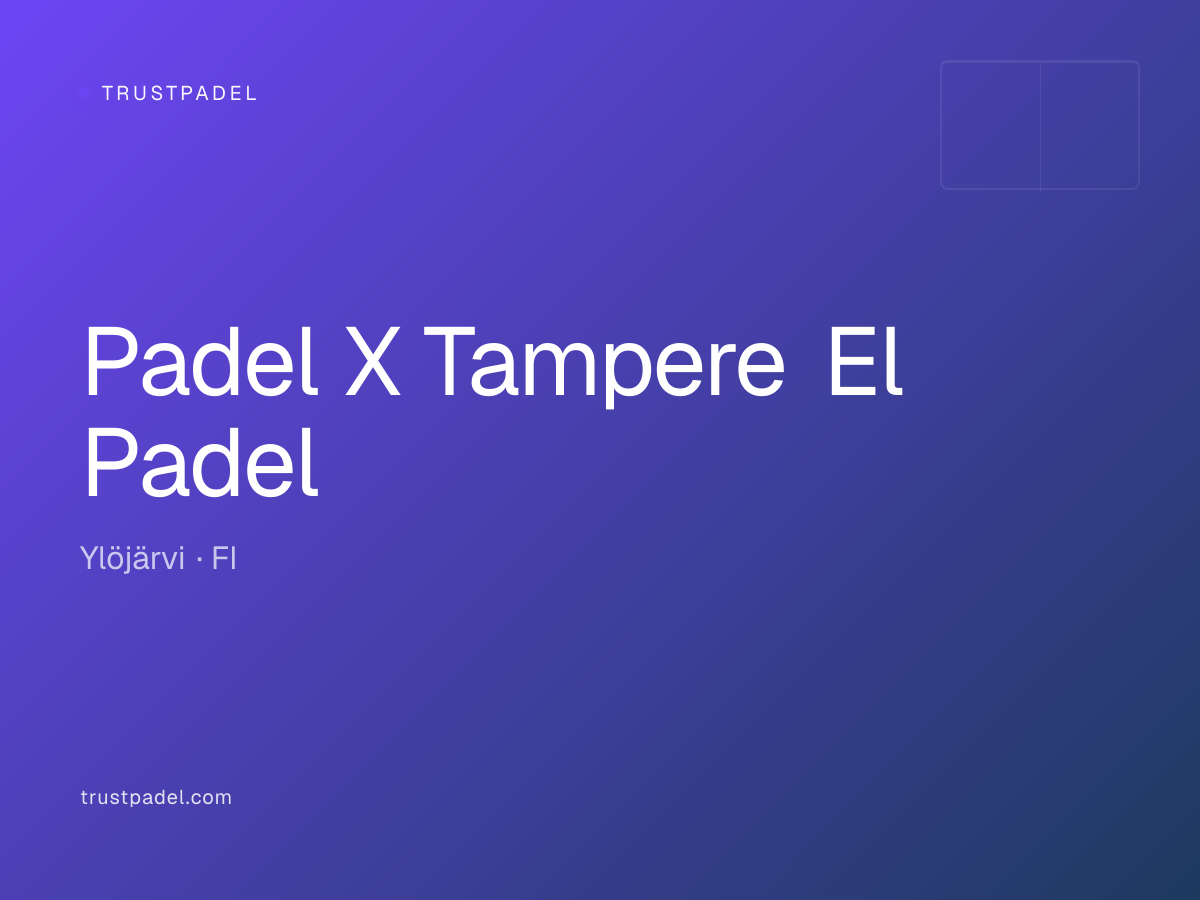 Padel X Tampere El Padel padel club