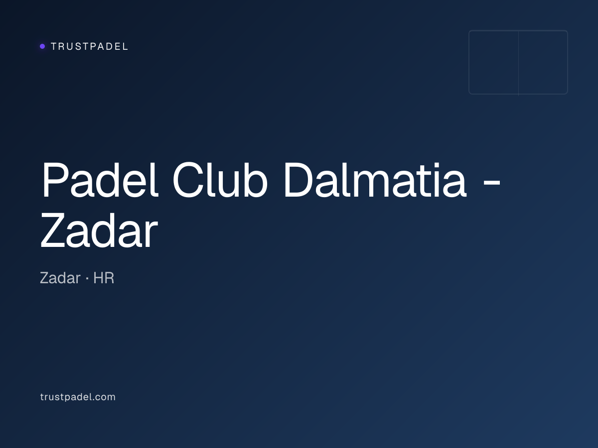 Padel Club Dalmatia - Zadar padel club