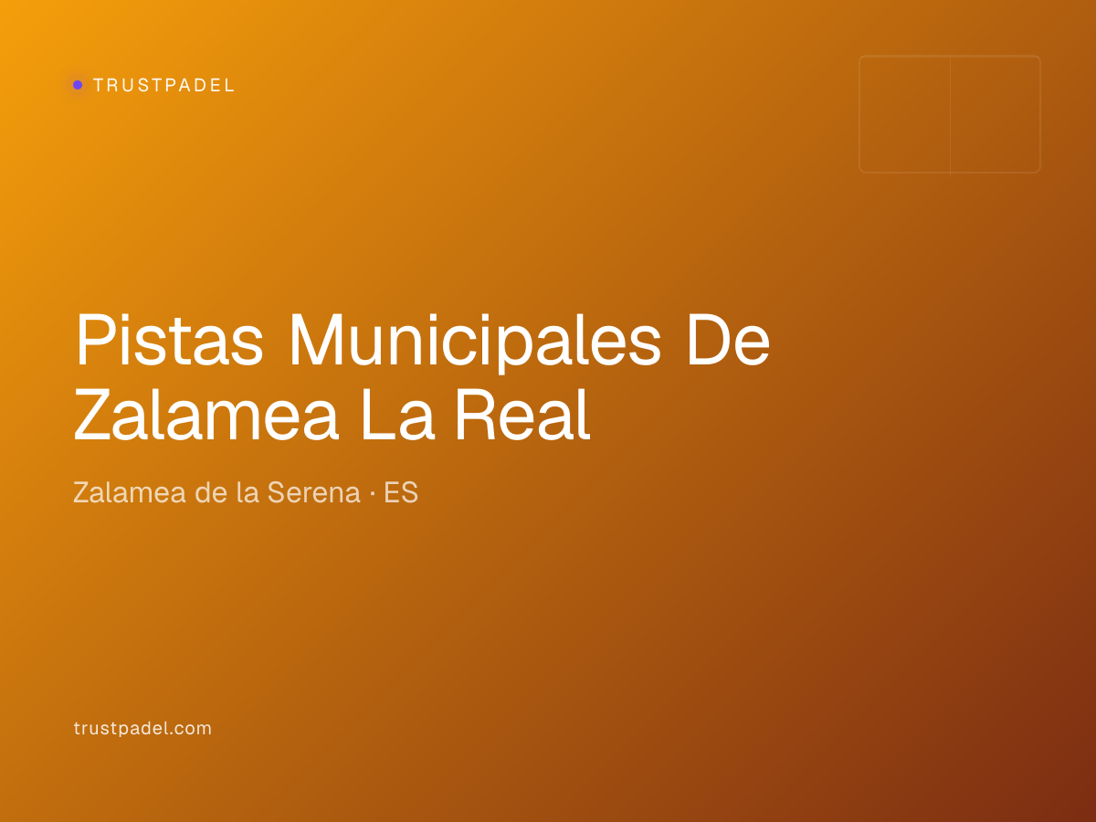 Pistas Municipales De Zalamea La Real padel club