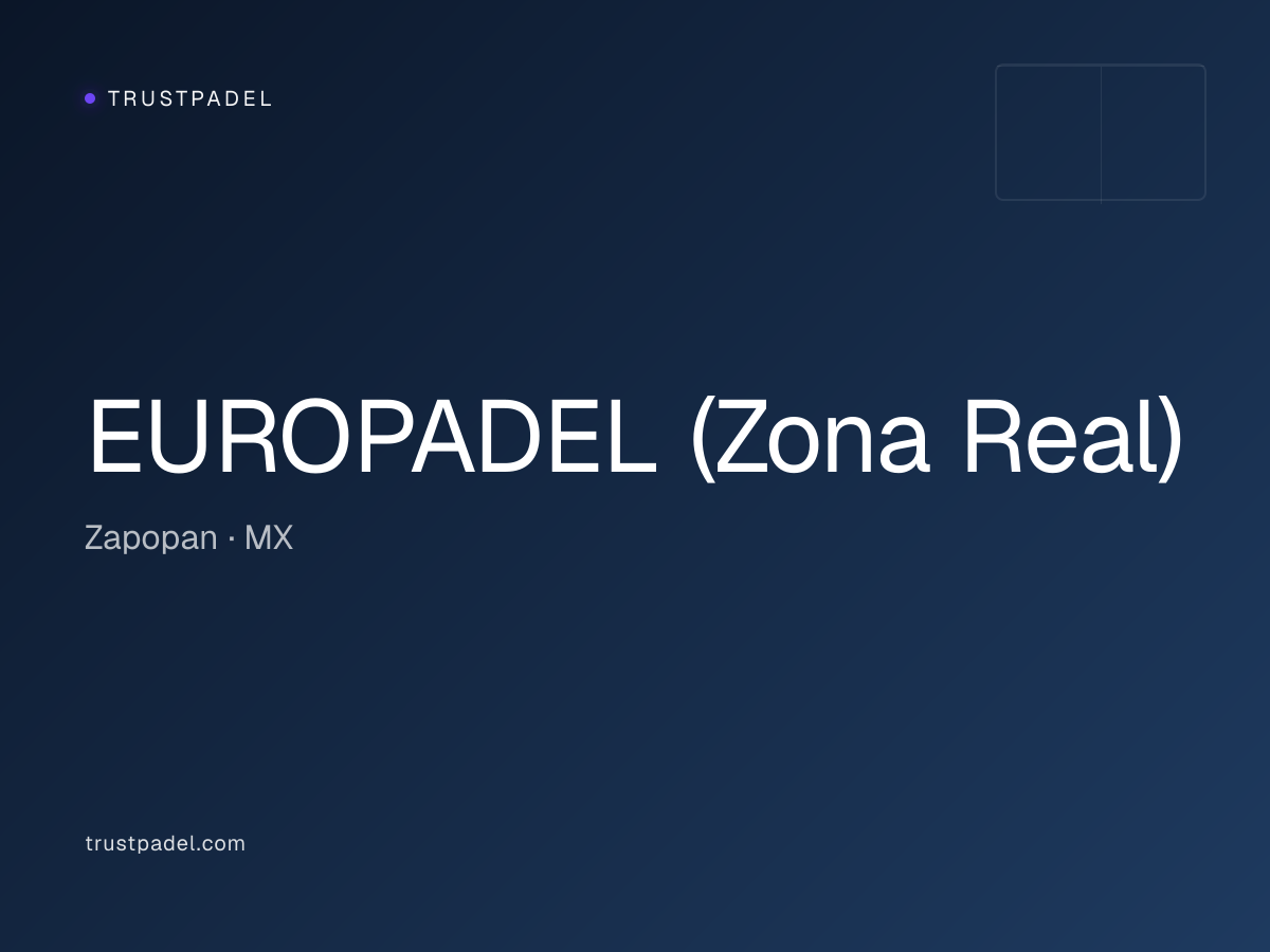 EUROPADEL (Zona Real) padel club