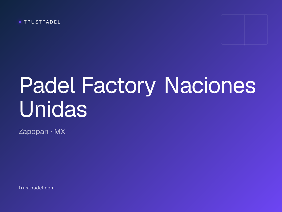 Padel Factory Naciones Unidas padel club