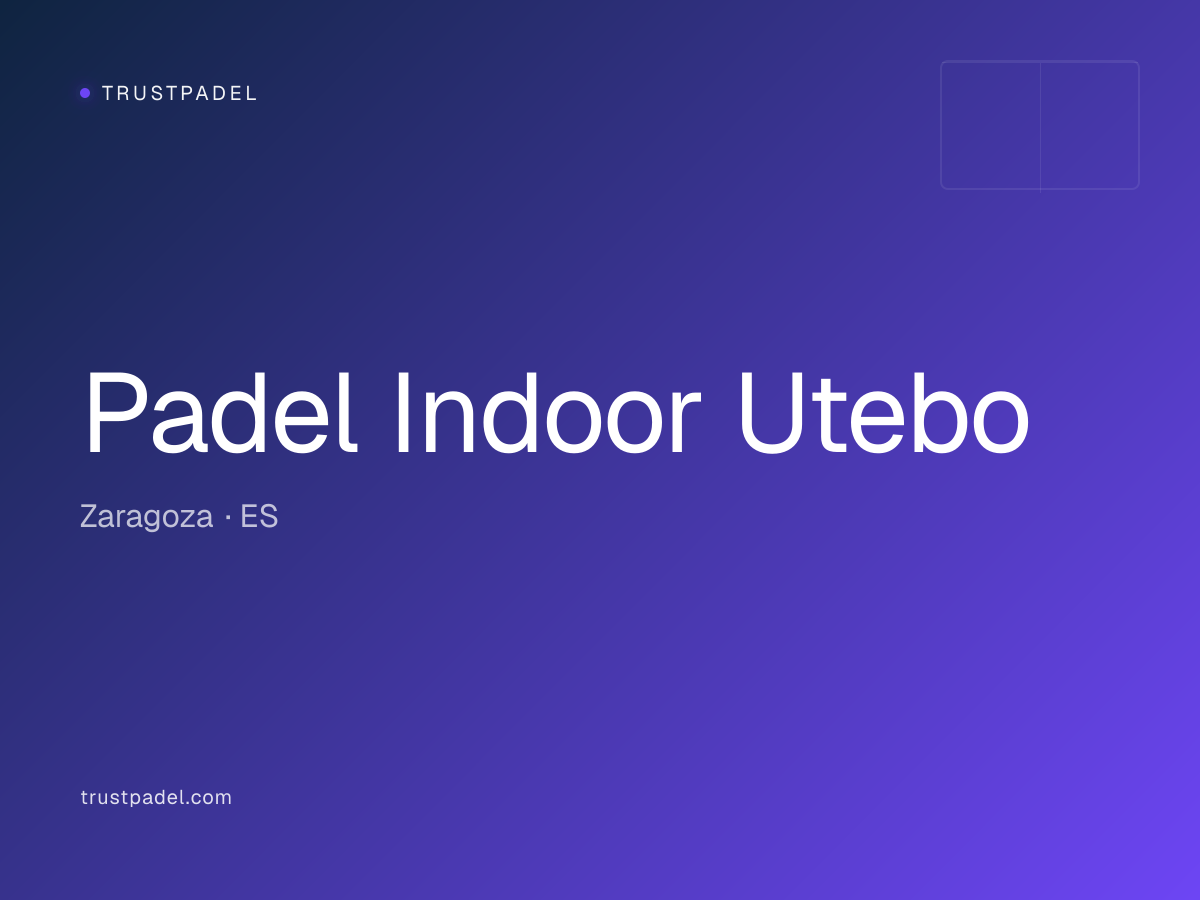Padel Indoor Utebo padel club