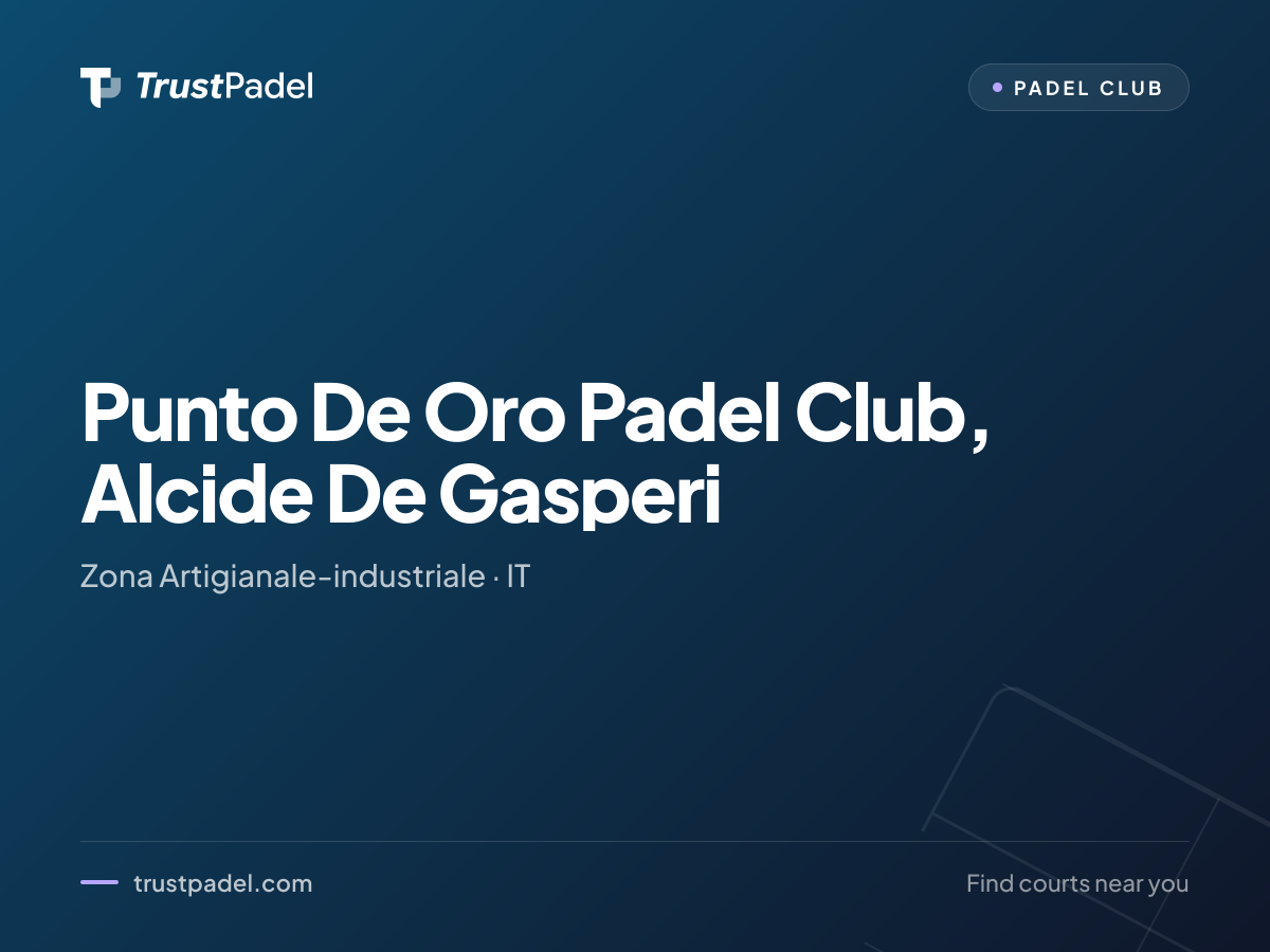 Punto De Oro Padel Club, Alcide De Gasperi padel club