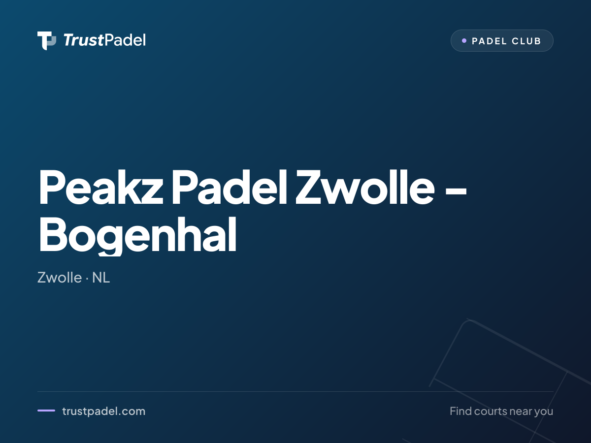 Peakz Padel Zwolle - Bogenhal padel club
