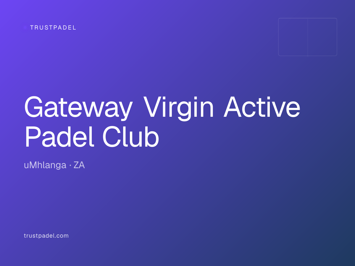 Gateway Virgin Active Padel Club padel club