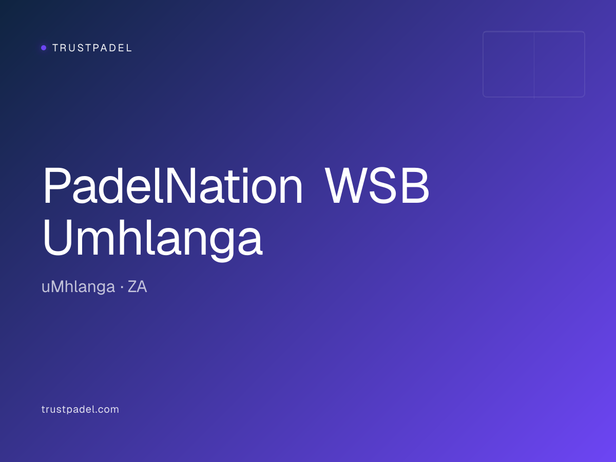 PadelNation WSB Umhlanga padel club